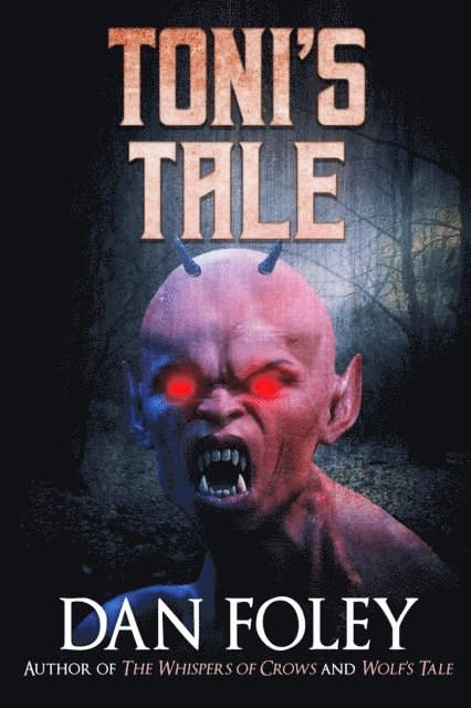 Dan Foley - Toni's Tale, E-bok