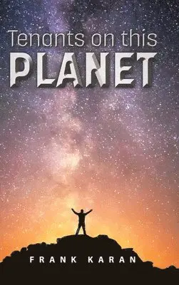 Frank Karan - Tenants on this Planet, Inbunden. Tillgänglighet: Tillfälligt slut