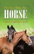 Year They Ate Horse