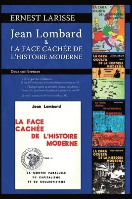Ernest Larisse - Jean Lombard et la face cachée de l'histoire moderne, Häftad. Tillgänglighet: Lägg i varukorg