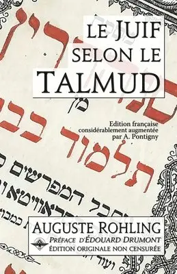 Auguste Rohling - Juif selon le Talmud, Häftad. Tillgänglighet: Lägg i varukorg