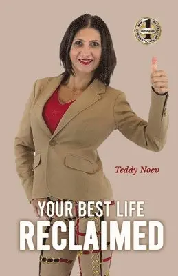 Teddy Noev - Your Best Life Reclaimed, Häftad. Tillgänglighet: Lägg i varukorg
