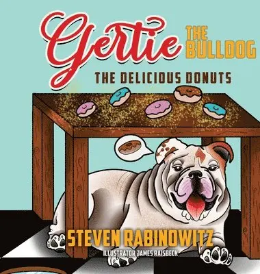 Steven Rabinowitz - Gertie the Bulldog, Inbunden. Tillgänglighet: Lägg i varukorg