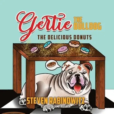 Steven Rabinowitz - Gertie the Bulldog, Häftad. Tillgänglighet: Lägg i varukorg