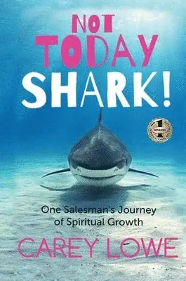 Carey Lowe - Not Today Shark, Inbunden. Tillgänglighet: Lägg i varukorg