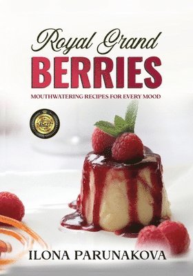 Ilona Parunakova - Royal Grand Berries, Häftad