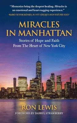 Ron Lewis - Miracles in Manhattan, Inbunden. Tillgänglighet: Lägg i varukorg