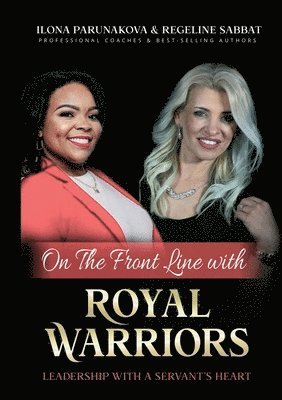 Ilona Parunakova, Regeline Sabbat - On the Front Line with Royal Warriors, Häftad