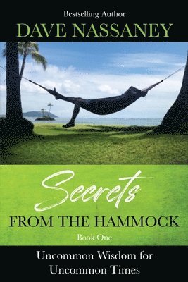 Dave Nassaney - Secrets from the Hammock, Häftad
