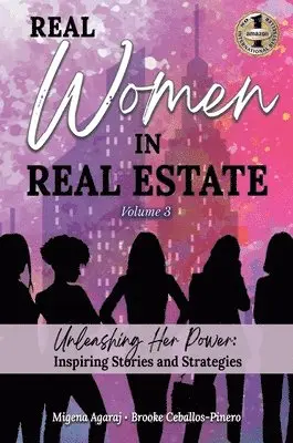 Migena Agaraj, Brooke Ceballos-Pinero - REAL WOMEN IN REAL ESTATE Volume 3, Inbunden. Tillgänglighet: Lägg i varukorg