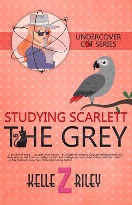 Kelle Z Riley - Studying Scarlett The Grey, Häftad