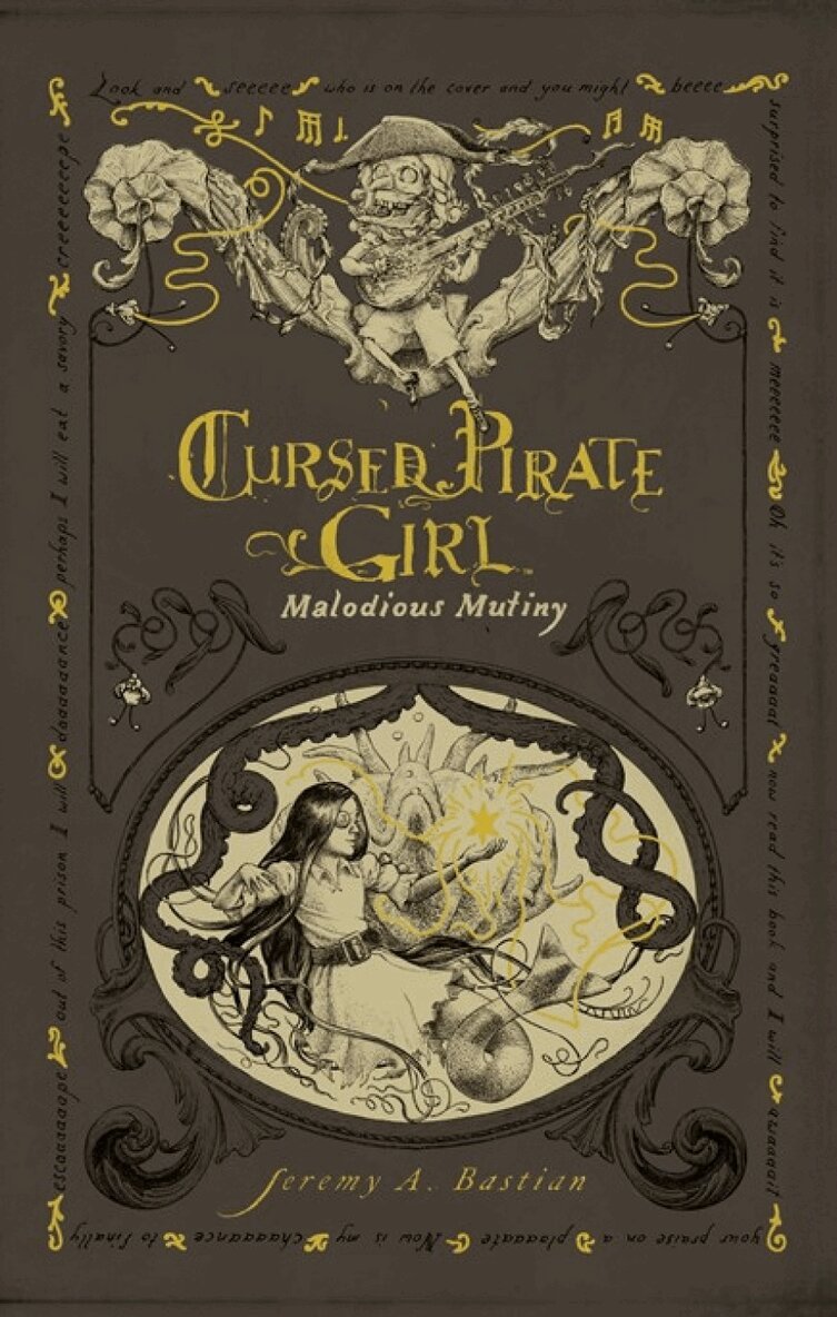 Jeremy Bastian - Cursed Pirate Girl: Malodious Mutiny, Inbunden