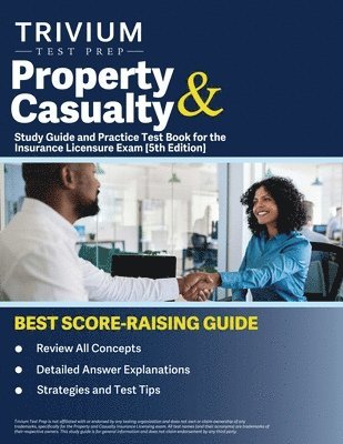 B Hettinger - Property and Casualty Study Guide and Practice Test Book for the Insurance Licensure Exam [5th Edition], Häftad