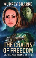 The Chains of Freedom