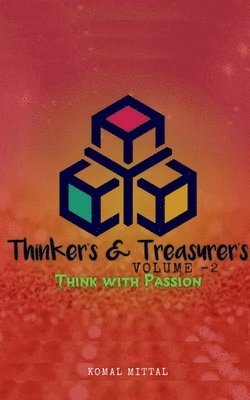 Komal Mittal - Thinker's And Treasurer's Volume 2, Häftad. Tillgänglighet: Lägg i varukorg