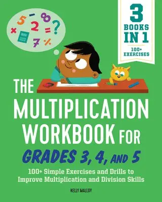 Kelly Malloy - The Multiplication Workbook for Grades 3, 4, and 5, Häftad. Tillgänglighet: Lägg i varukorg