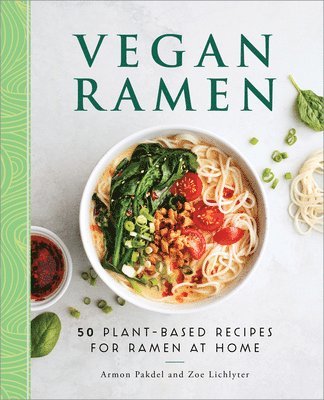 Armon Pakdel, Zoe Lichlyter - Vegan Ramen, Häftad