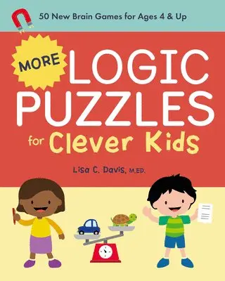 Med Davis, Lisa C. - More Logic Puzzles for Clever Kids: 50 New Brain Games for Ages 4 & Up, Häftad. Tillgänglighet: Lägg i varukorg
