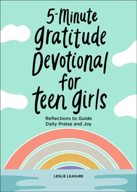 Leslie Leasure - 5-Minute Gratitude Devotional for Teen Girls, E-bok. Tillgänglighet: Lägg i varukorg