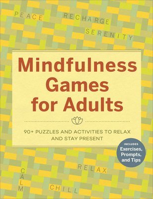 Null - Mindfulness Games for Adults: 90+ Puzzles and Activities to Relax and Stay Present, Häftad. Tillgänglighet: Lägg i varukorg