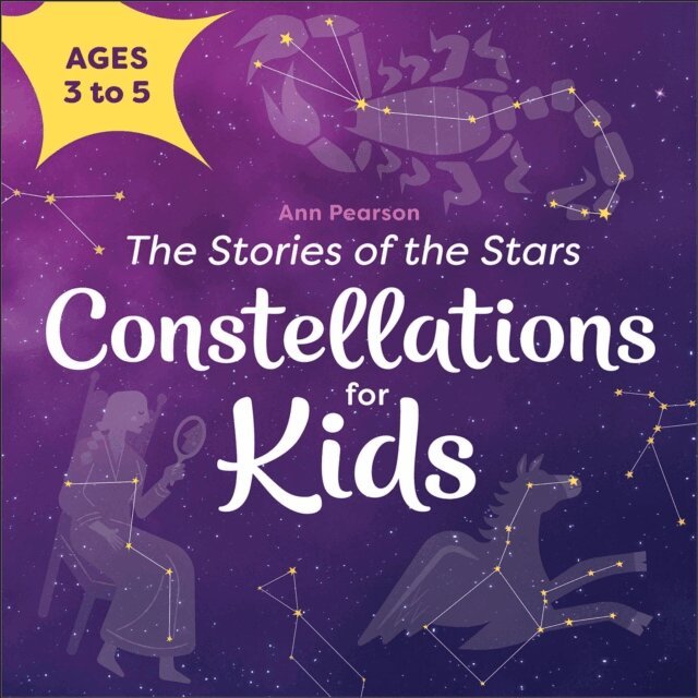Ann Pearson - Constellations for Kids, E-bok