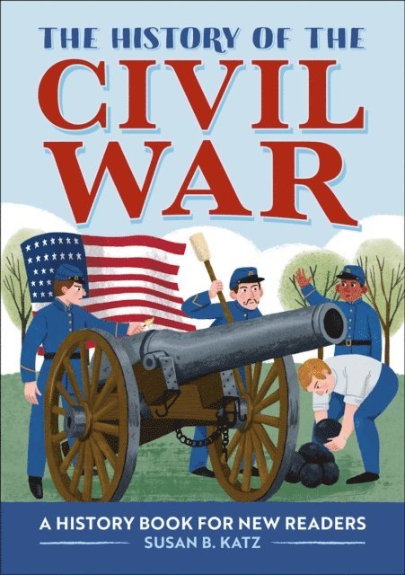 Susan B. Katz - History of the Civil War, E-bok