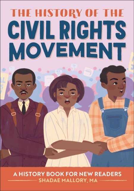 Shadae B. Mallory - History of the Civil Rights Movement, E-bok