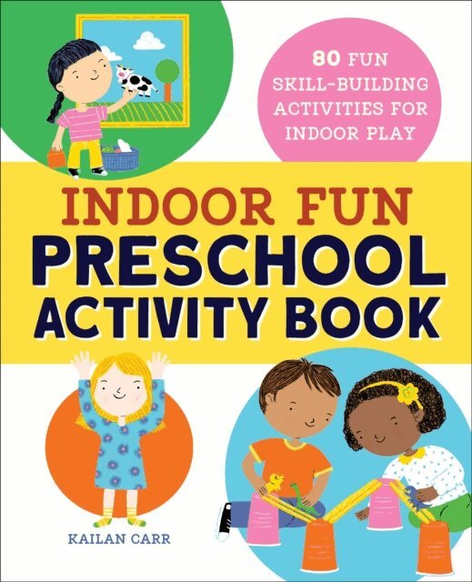Kailan Carr - Indoor Fun Preschool Activity Book, E-bok