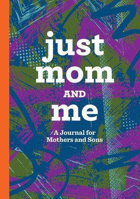 Null - Just Mom and Me: A Journal for Mothers and Sons, Häftad