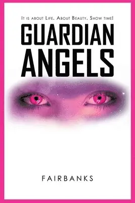 Fairbanks - Guardian Angels, Häftad. Tillgänglighet: Lägg i varukorg