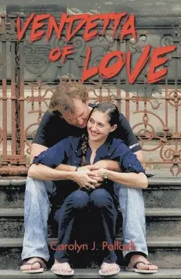 Carolyn J Pollack - Vendetta of Love, Häftad. Tillgänglighet: Lägg i varukorg