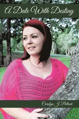 Carolyn J Pollack - Date With Destiny, Häftad. Tillgänglighet: Lägg i varukorg
