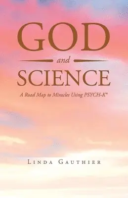 Linda Gauthier - God and Science, Häftad. Tillgänglighet: Lägg i varukorg