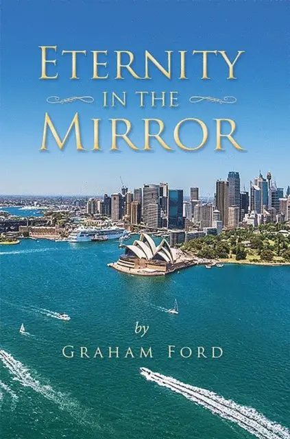 Graham Ford - Eternity In The Mirror, E-bok. Tillgänglighet: Lägg i varukorg