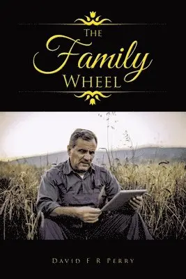 David F R Perry - Family Wheel, Häftad. Tillgänglighet: Lägg i varukorg