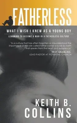 Keith Collins - Fatherless, Häftad. Tillgänglighet: Lägg i varukorg