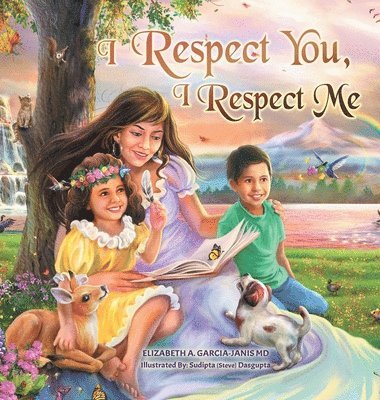 Elizabeth Garcia-Janis - I Respect You, I Respect Me, Inbunden. Tillgänglighet: Lägg i varukorg