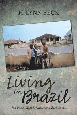 H Lynn Beck - Living in Brazil, Häftad. Tillgänglighet: Lägg i varukorg