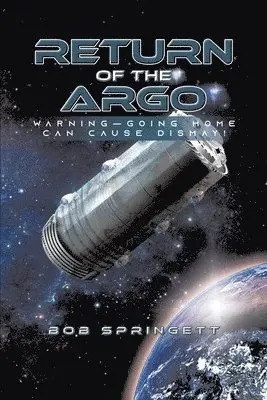Bob Springett - Return of the Argo, Häftad. Tillgänglighet: Lägg i varukorg