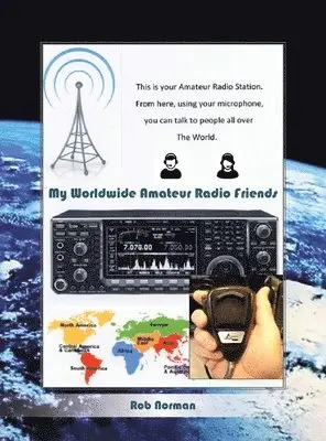 Rob Norman - My Worldwide Amateur Radio Friends, Inbunden. Tillgänglighet: Lägg i varukorg