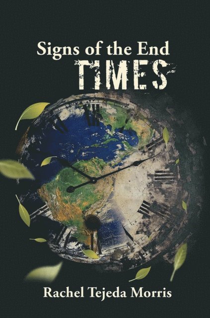 Rachel Morris - Signs of the end times, E-bok