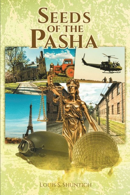 Louis S. Shuntich - Seeds of the Pasha, E-bok