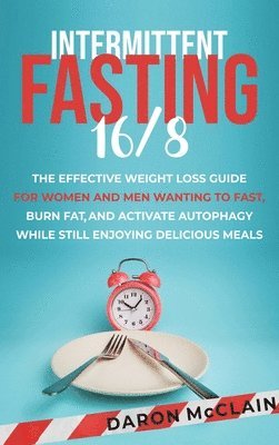 Daron McClain - Intermittent Fasting 16/8, Inbunden