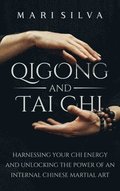 Qigong and Tai Chi