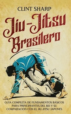Clint Sharp - Jiu-jitsu brasilero, Inbunden. Tillgänglighet: Lägg i varukorg