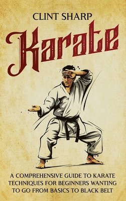 Clint Sharp - Karate, Inbunden. Tillgänglighet: Lägg i varukorg