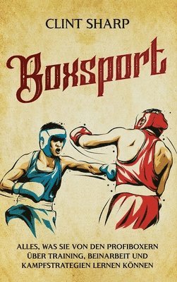 Clint Sharp - Boxsport, Inbunden. Tillgänglighet: Lägg i varukorg