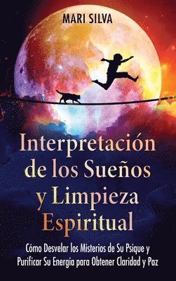 Interpretación de los sueños y limpieza espiritual