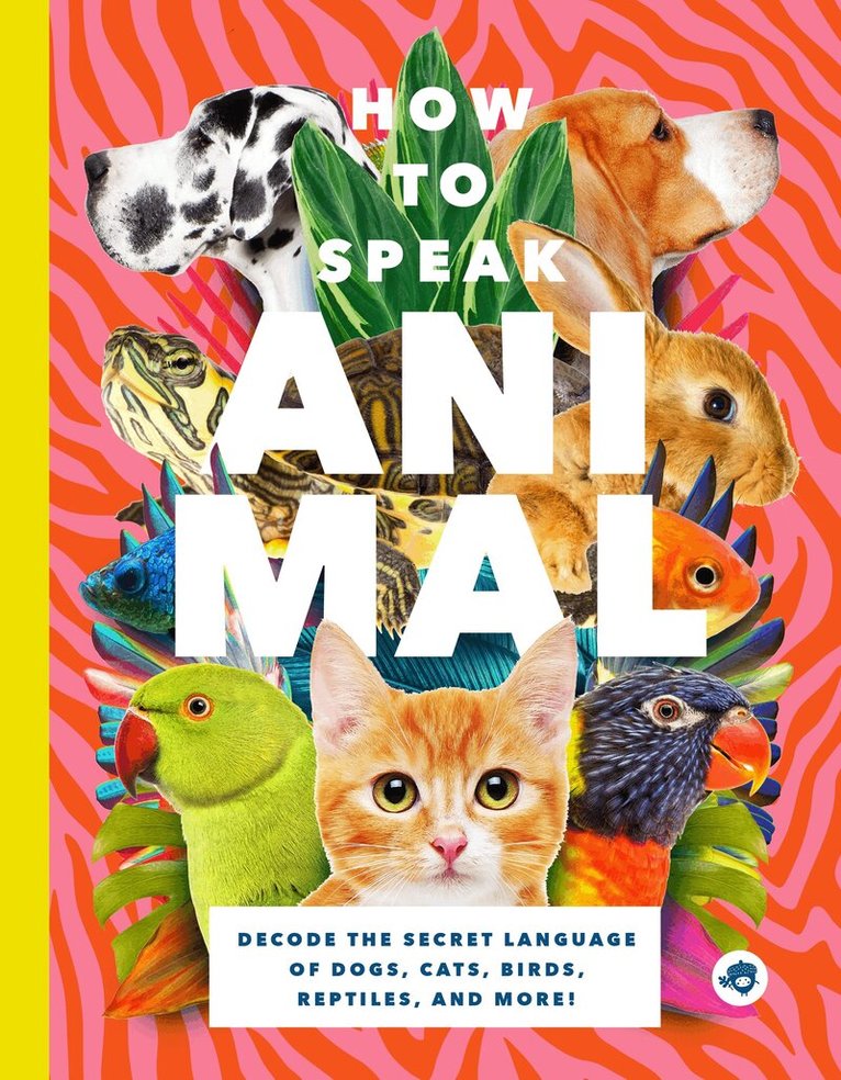 Lindy Mattice - How to Speak Animal, Häftad