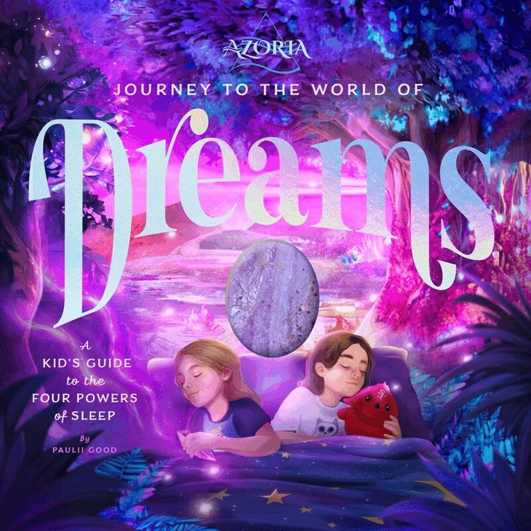 Paulii Good - Azoria: Journey to the World of Dreams, Häftad